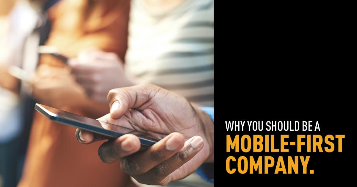 Comporium Business: Knowing Your Audience Part 4 - Why you should be a mobile first company?