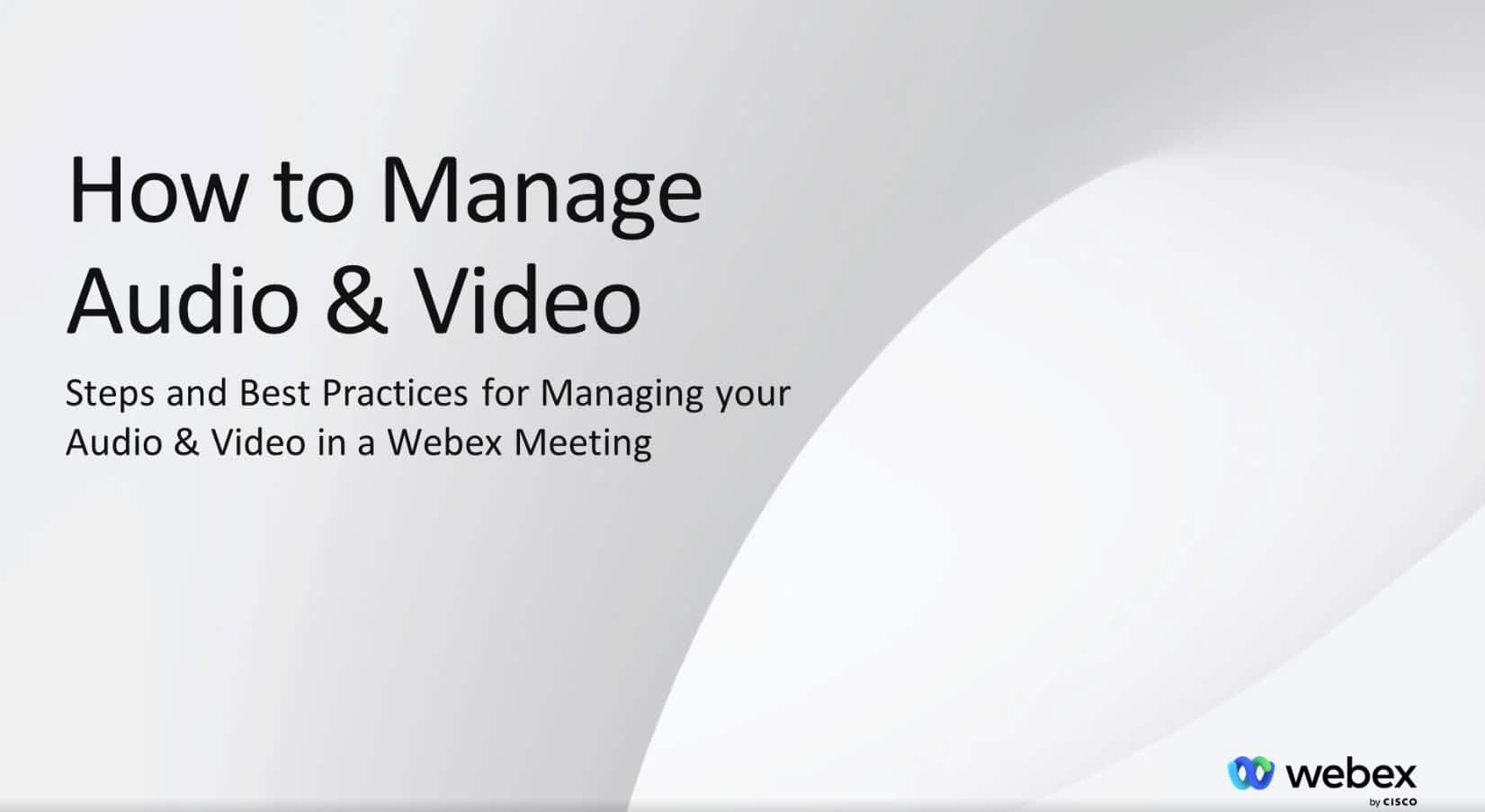 Manage Audio and Video